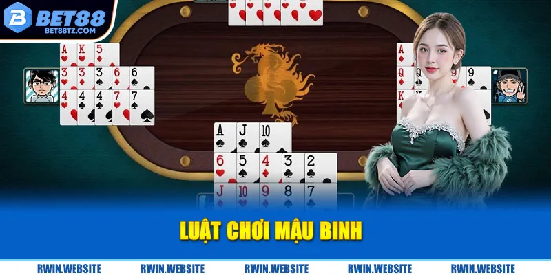Luật Chơi Mậu Binh - Bí Kíp Thắng Lớn Tại Bet88